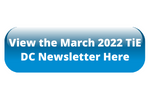 Image of a button to view the MArch 2022 TiE DC Newsletter.
